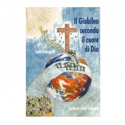 Il Giubileo secondo il cuore di Dio ULTIME 2 COPIE