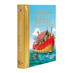 La mia Bibbia - Il Libro raccontato ai bambini