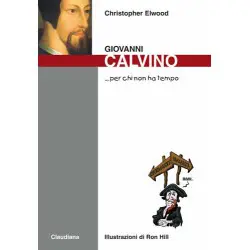 Giovanni Calvino... per chi non ha tempo