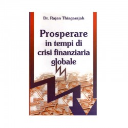 Prosperare in tempi di crisi finanziaria