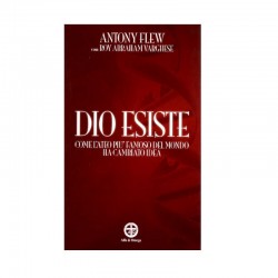 Dio esiste. Come l'ateo più famoso del mondo ha cambiato idea.
