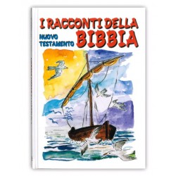 I racconti della Bibbia - Nuovo Testamento - rilegato