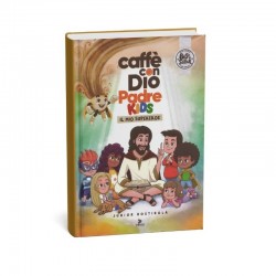 Caffè con Dio Padre KIDS - IL MIO SUPEREROE