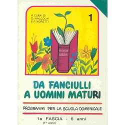 Da fanciulli a uomini maturi N. 1 (manuale insegnanti)