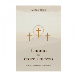 L'uomo della croce di mezzo. Stai andando in paradiso