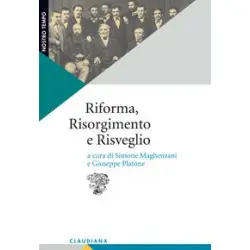 Riforma, Risorgimento e Risveglio
