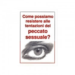 Come possiamo resistere alle tentazioni