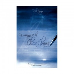 Un messaggio per la chiesa gloriosa Vol 2