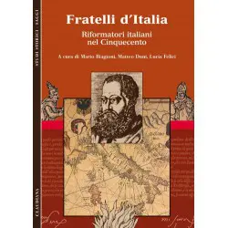 Fratelli d’Italia - Riformatori italiani nel Cinquecento