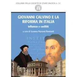 Giovanni Calvino e la Riforma in Italia