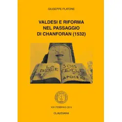 Valdesi e Riforma nel passaggio di Chanforan (1532)