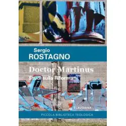 Doctor Martinus Studi sulla Riforma