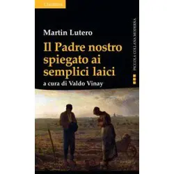 Il Padre nostro spiegato ai semplici laici