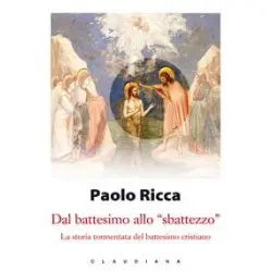 Dal battesimo allo "sbattezzo"