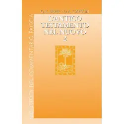 L’Antico Testamento nel Nuovo. Vol II