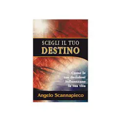 Scegli il tuo destino Come le tue decisioni influenzano