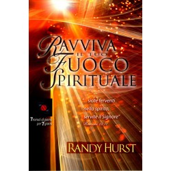 Ravviva il tuo fuoco spirituale