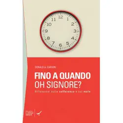 Fino a quando oh Signore? - Riflessioni sulla sofferenza e sul male