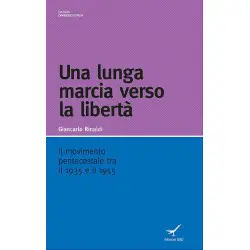Una lunga marcia verso la libertà