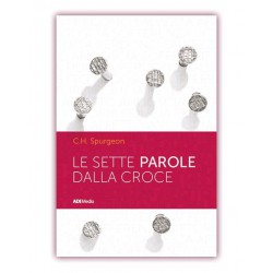Le sette parole dalla croce Nuova Edizione