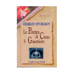 La potenza di Cristo il Guerriero