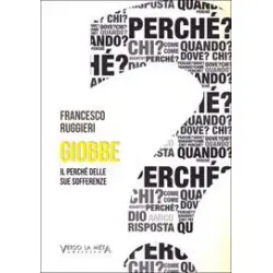 Giobbe - Il perché delle sue sofferenze