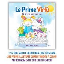 Le prime virtù - 12 storie per bambini