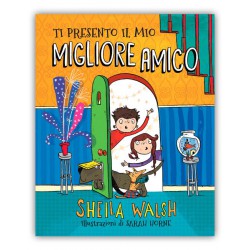 Ti presento il mio miglior amico - Libro Illustrato per Ragazzi