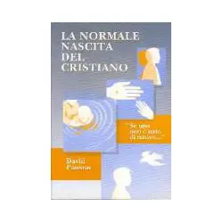 La normale nascita del cristiano