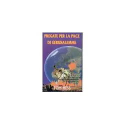 PregaTe per la pace di Gerusalemme