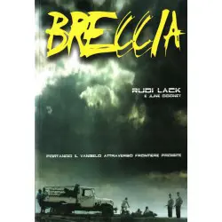 Breccia - Portando il Vangelo attraverso frontiere proibite