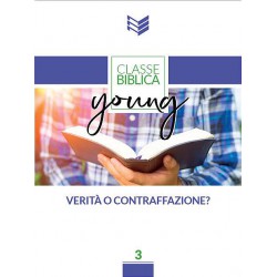 Classe biblica young. Volume 3: verità o contraffazione?
