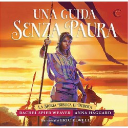 Una guida senza paura. La storia biblica di Debora