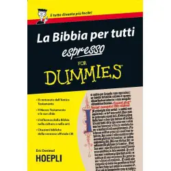La Bibbia per tutti " for Dummies " espresso