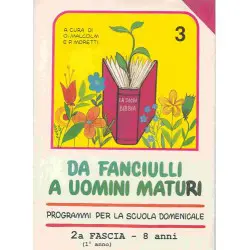 Da fanciulli a uomini maturi N. 3 (manuale insegnanti)