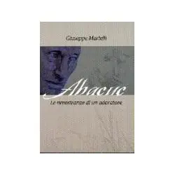 Abacuc - Le rimostranze di un adoratore