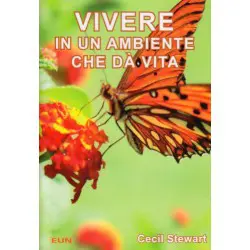 Vivere in un ambiente che dà vita