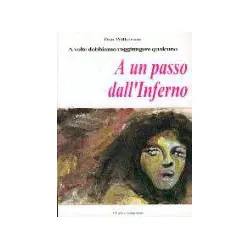 A un passo dall'inferno