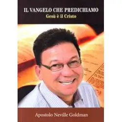 Il Vangelo che predichiamo: Gesù è il Cristo