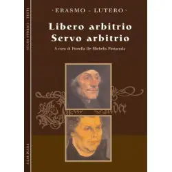Libero arbitrio - Servo arbitrio