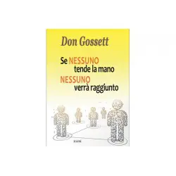 Se nessuno tende la mano, nessuno verrà raggiunto