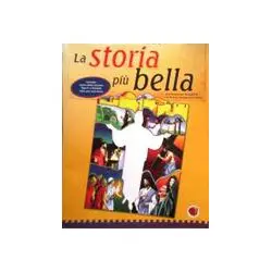 La storia più bella - Una lezione per spiegare la morte e la risurrezione di Gesù