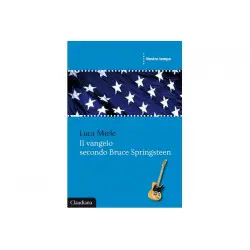 Il vangelo secondo Bruce Springsteen