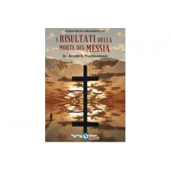 I risultati della morte del Messia
