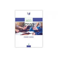 Classe biblica young. Volume 4: Essere Chiesa