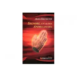 Signore, un'altra anima ancora