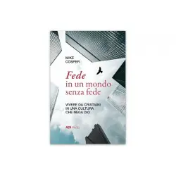 Fede in un mondo senza fede