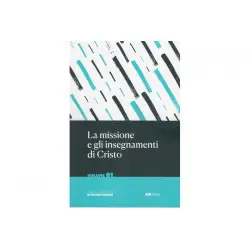 La missione e gli insegnamenti di Cristo