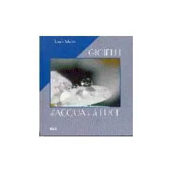 Gioielli d'acqua e di luce ULTIME  3 COPIE