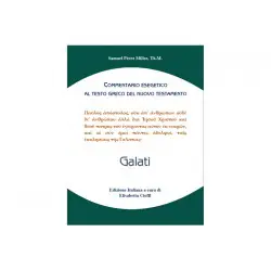 Galati. Commentario esegetico al testo greco del NT